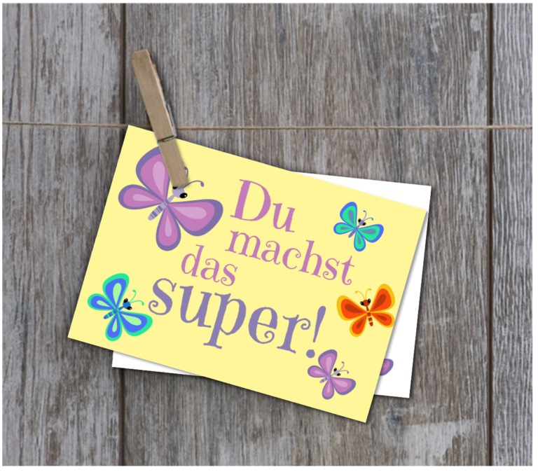 Du Machst Das Super Schmetterlinge Postkarte Freudigschenkende 